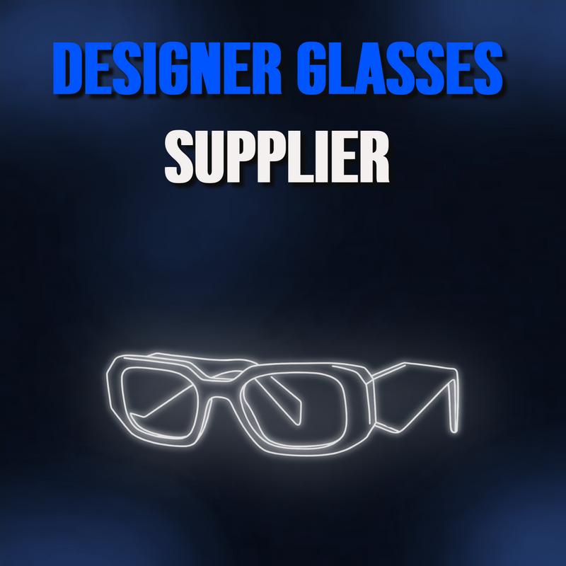 DESIGNER GLASSES SUPPLIER